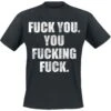 "Fuck You. You Fucking Fuck." T-Shirt Black By Slogans -Fashionable Men's Clothing Store 476082a