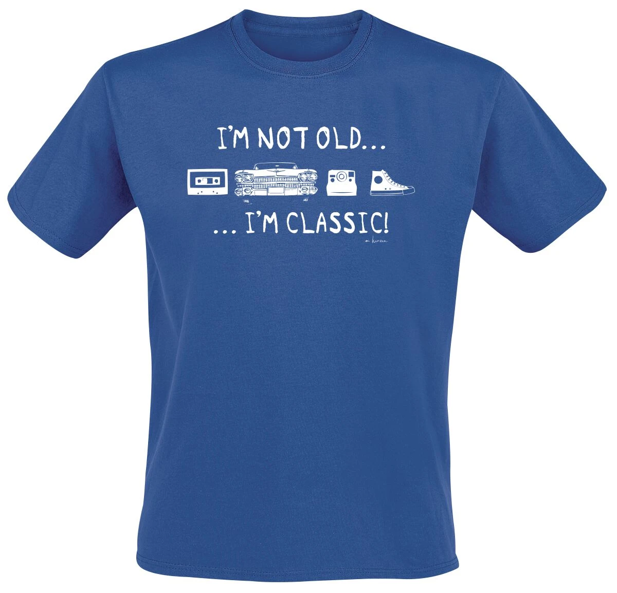 "I'm Not Old I'm Classic" T-Shirt Blue By Slogans 3 "I'm Not Old I'm Classic" T-Shirt Blue By Slogans